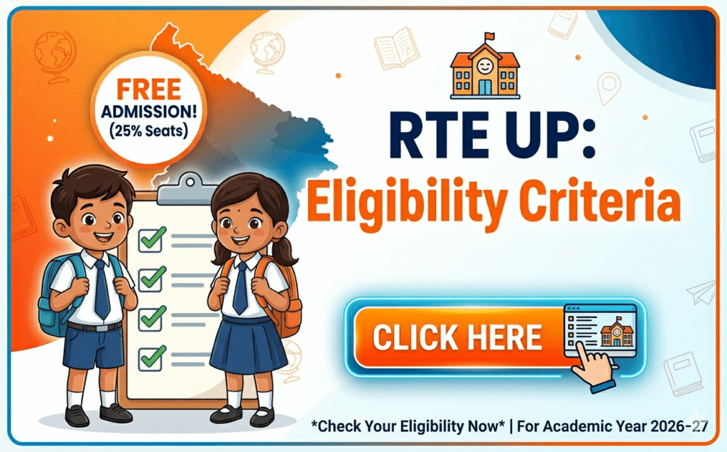 RTE UP Eligibility Criteria