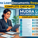 Mudra Loan Documents Required: Complete Checklist