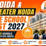 Noida & Greater Noida RTE School List 2027 NCR Schools with 25% Quota